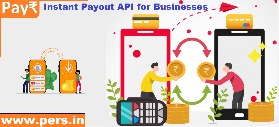 Instant Payout API for Businesses